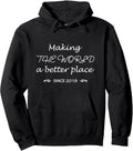 Making The World A Better Place Since 2018 2 Years Old Kids Pullover Hoodie Hoodie | High Search Volume | Top Rated Comfort