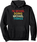I'm MICHAEL Doing MICHAEL Things Shirt Christmas Vintage Pullover Hoodie Hoodie | US Best Seller