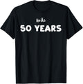 Birthday Hello 50 Years Cheetah Sayings Apparel Streetwear Style Hot Right Now