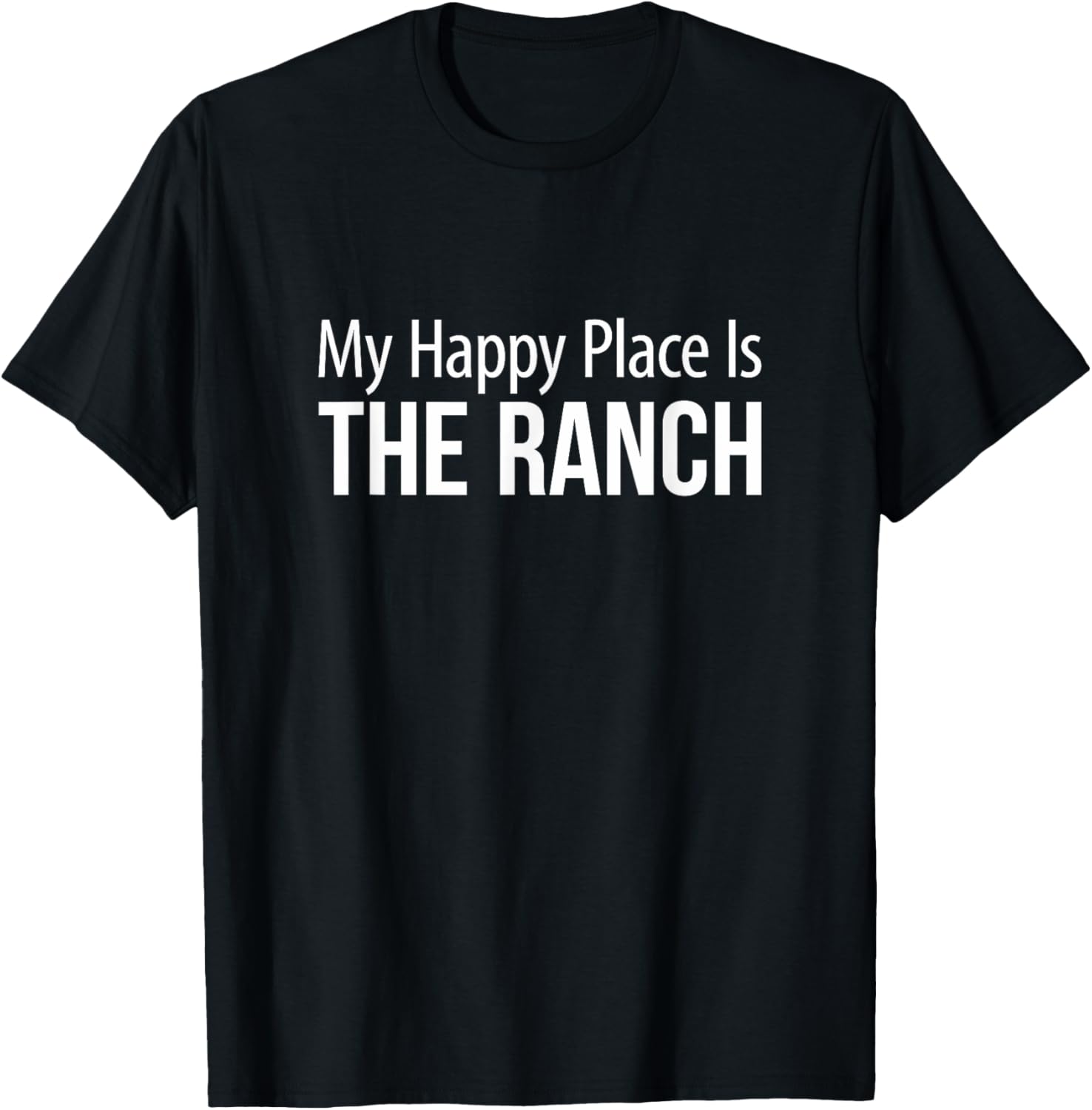 My Happy Place Is The Ranch - Apparel | Trending 2025 | Daily Wear Essential