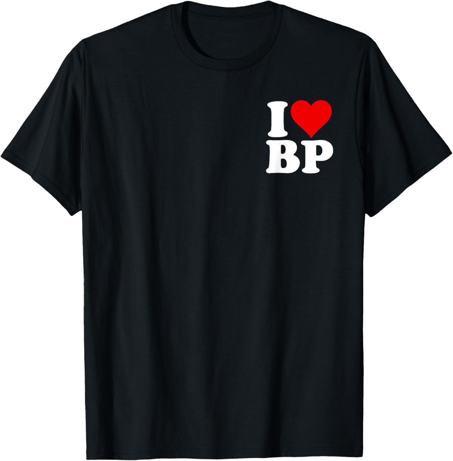 I LOVE HEART BP B P Apparel | US Best Seller