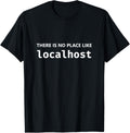 There is no place like localhost developer Apparel | Bestseller Style | Daily Wear Essential