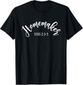 Homemaker - Christian Mothers Day Tshirt T-Shirt | Best Seller Pick | Perfect Gift Idea