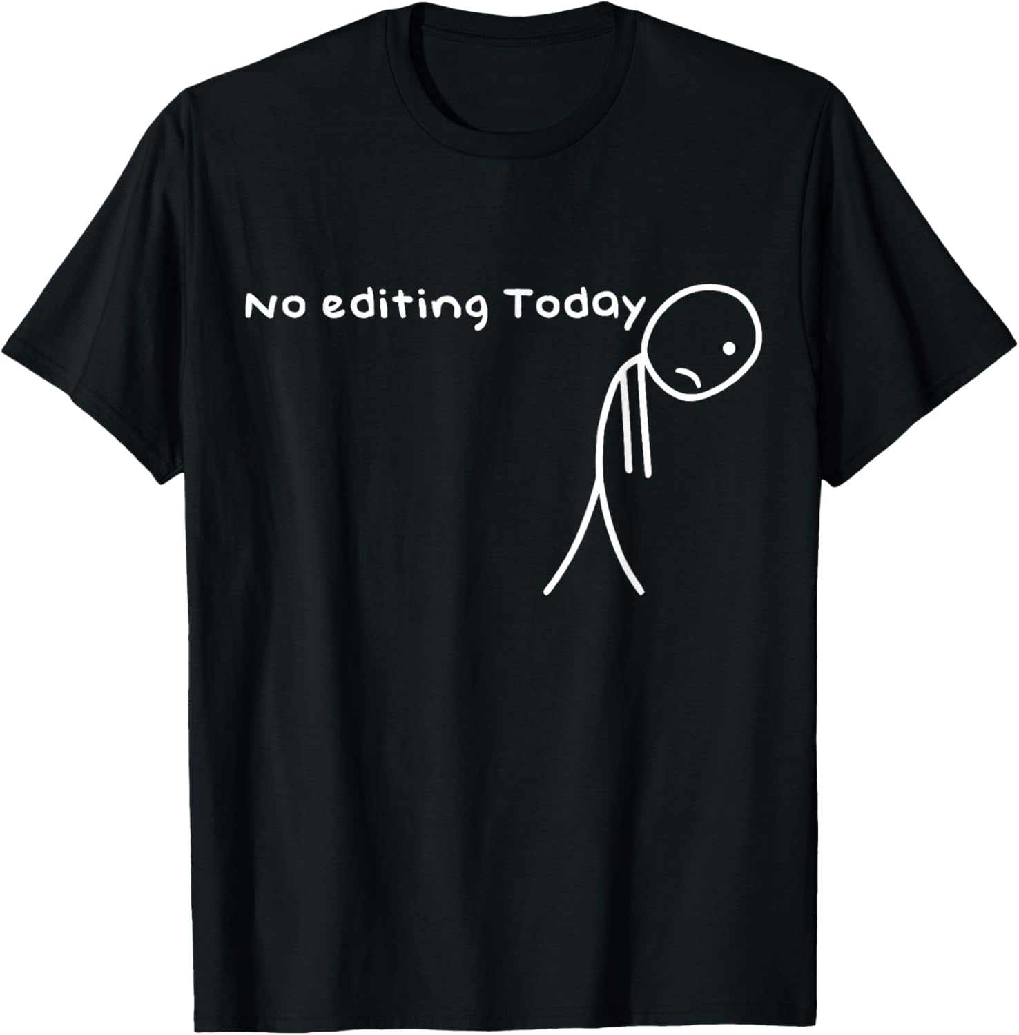 Funny no Editing Today Video Editing Editor Filmmaker Apparel | Best Seller Pick | Must-Have Style