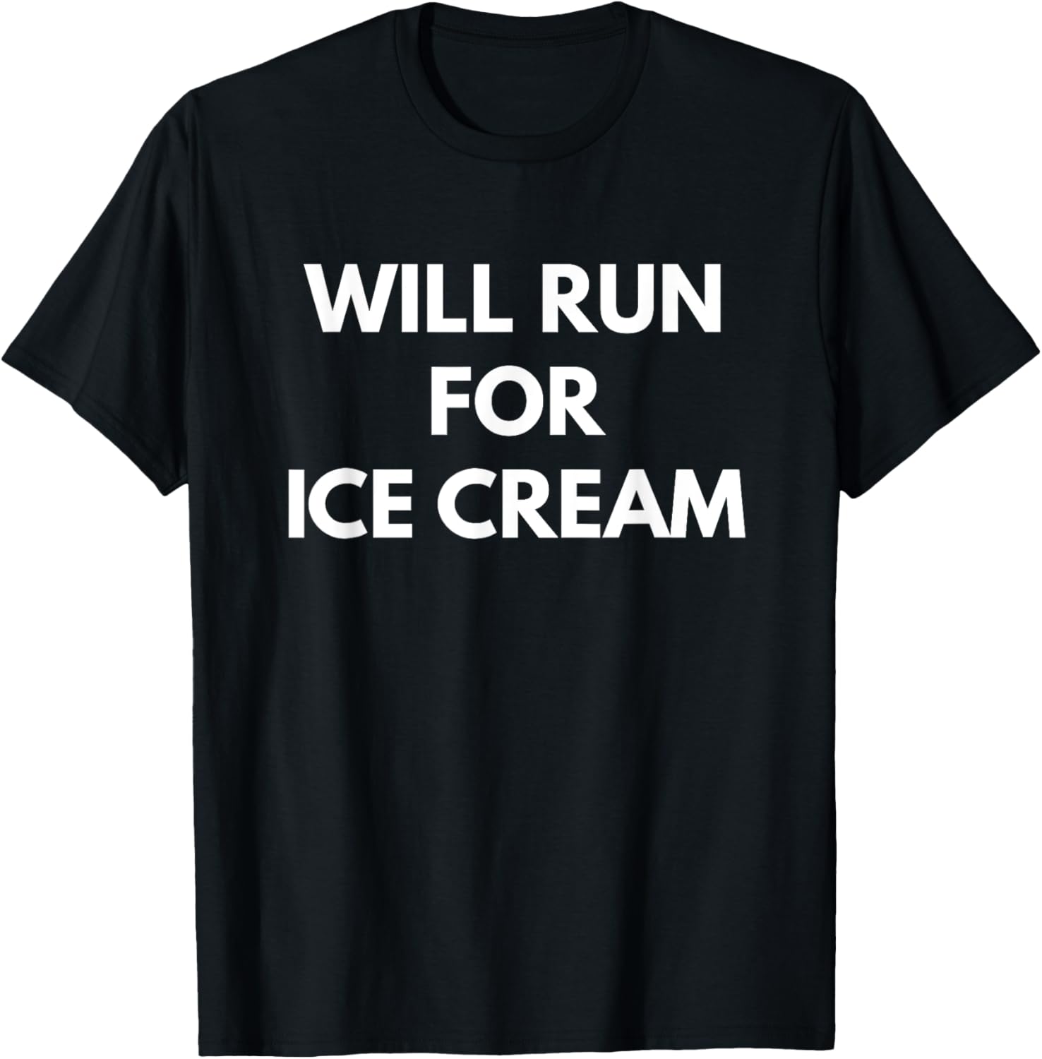 Will Run For Ice Cream t-shirt - Ice Cream Addict T-Shirt | Premium Quality | Must-Have Style