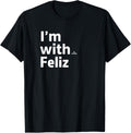 I'm With Michael Feliz Prospect Baseball Fan Gear Apparel | US Best Seller