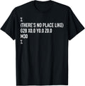 CNC Machinist There's No Place Like G28 X0 Y0 Z0 Apparel | Google Shopping Optimized | Top Rated Comfort
