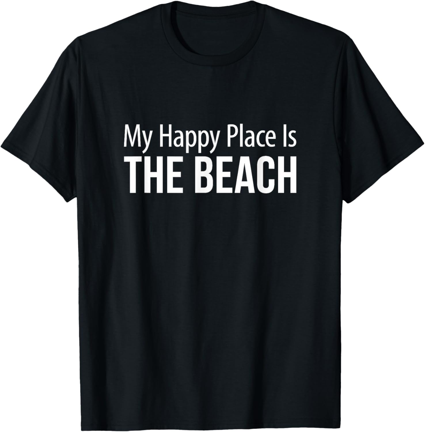 My Happy Place Is The Beach - T-Shirt for Men Women Kids T-Shirt | Top Conversion Title | Top Rated Comfort