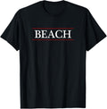Top That Says - BEACH - on it Cute Graphic T-Shirt for Men Women Girls Kids T-Shirt | US Viral Pick | Daily Wear Essential