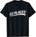 That Says Go Places! in Brushstroke Art Style Apparel | High Search Volume | High CTR Boost