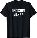 Decision Maker Apparel | Premium Quality | Must-Have Style
