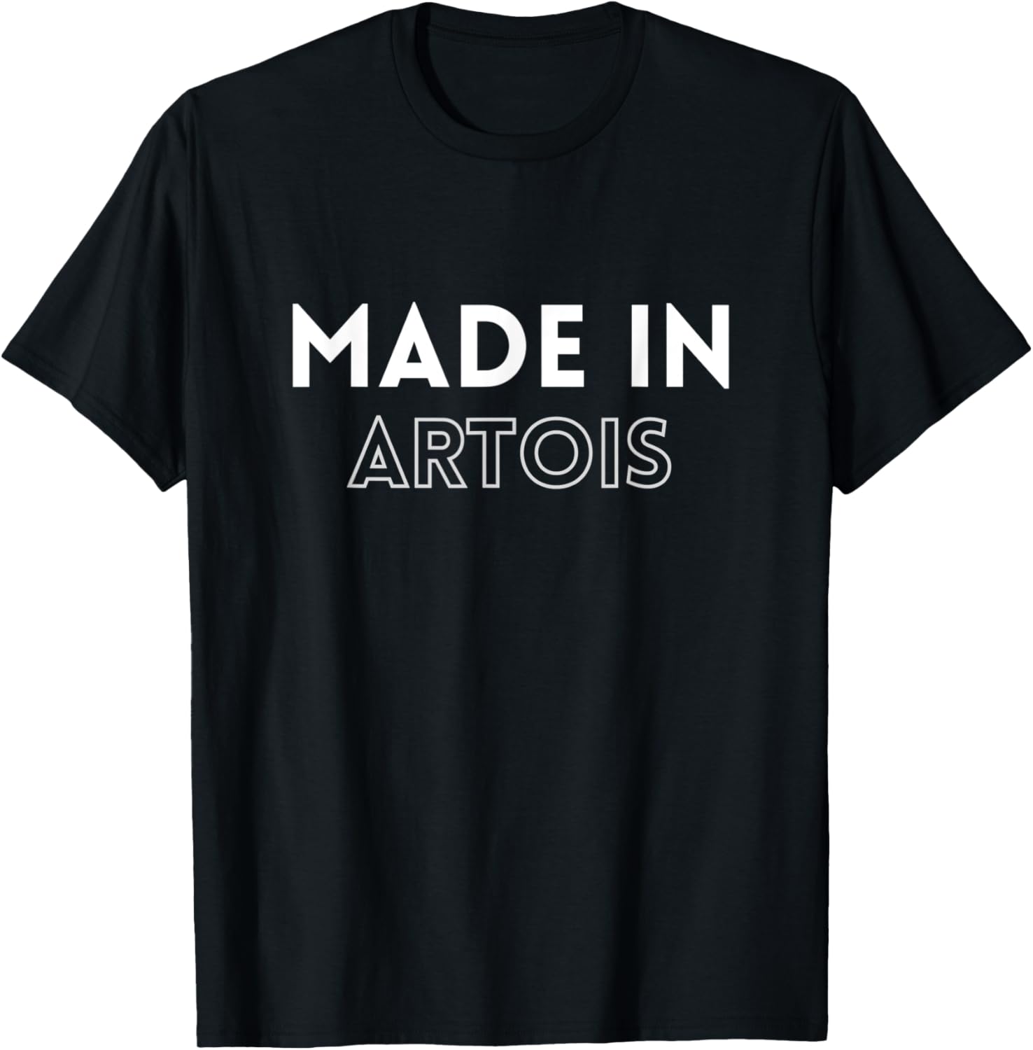 Artois Province Made In Place of Birth Apparel | Google Shopping Optimized | Daily Wear Essential