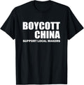 Boycott China Support Local Makers Apparel | Trending 2025 | Comfort Daily Wear
