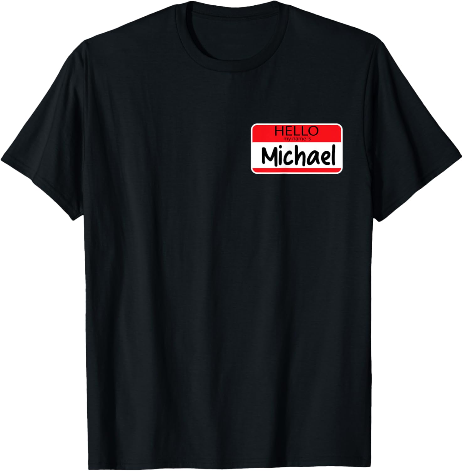 Hello My Name Is Michael Funny Meme Apparel | US Best Seller