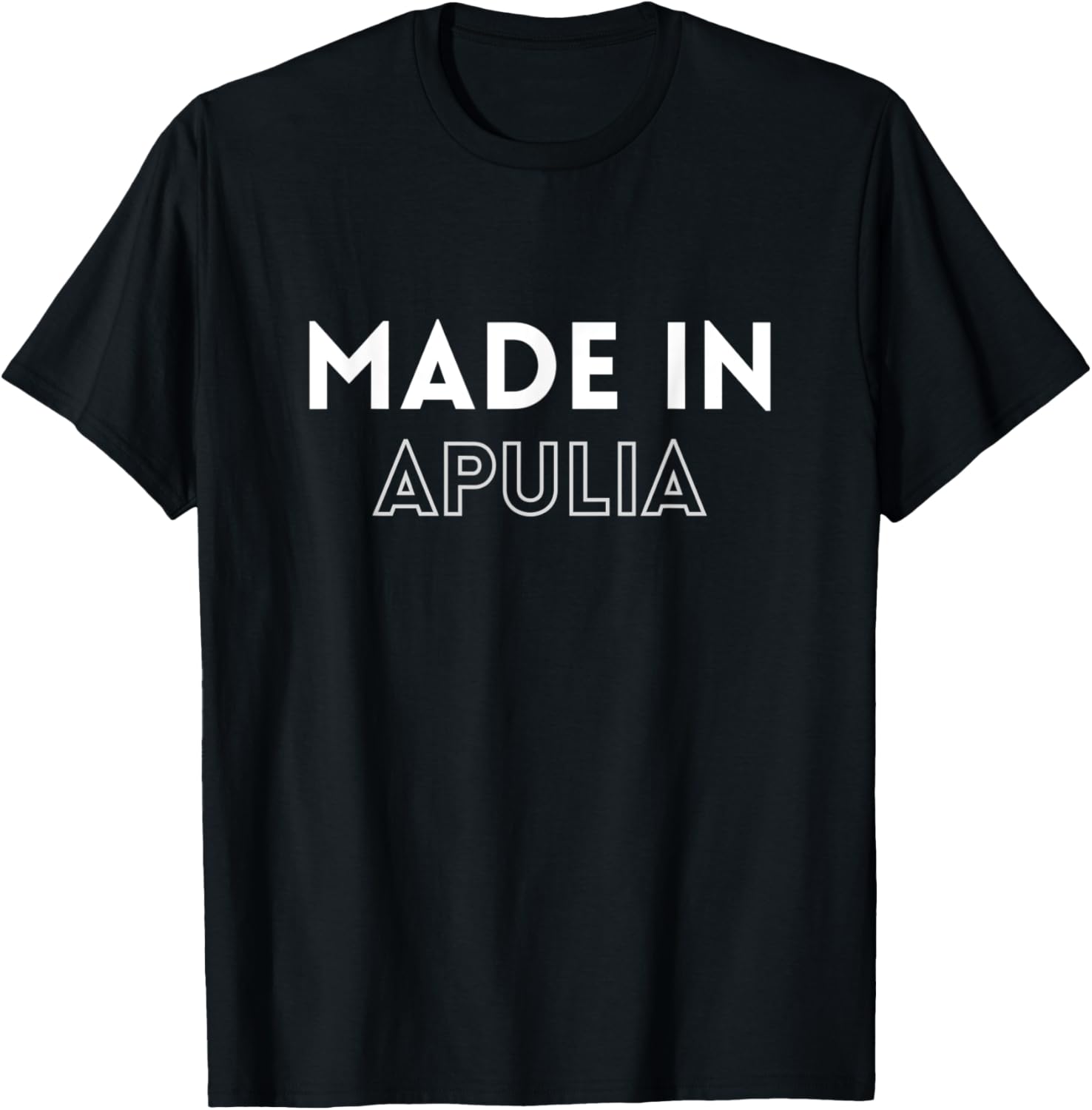Apulia Province Made In Place of Birth Apparel | Google Shopping Optimized | Customer Favorite