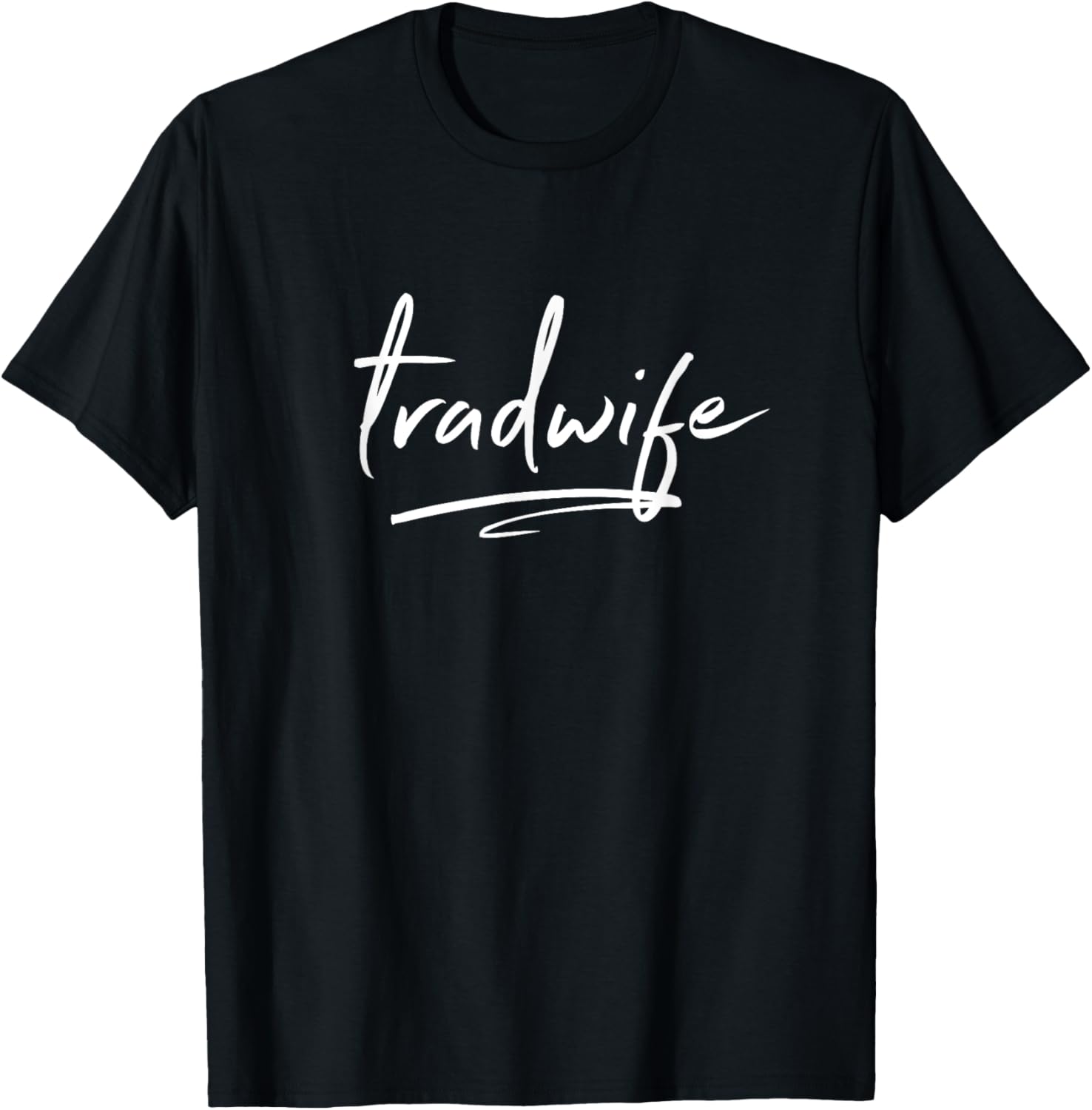 Tradwife Wife Homemaker Family Domestic Art Homestead SAHM Apparel | Trending 2025 | Must-Have Style