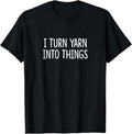 I Turn Yarn Into Things - Yarn Supply | Viral US Pick | High CTR Title