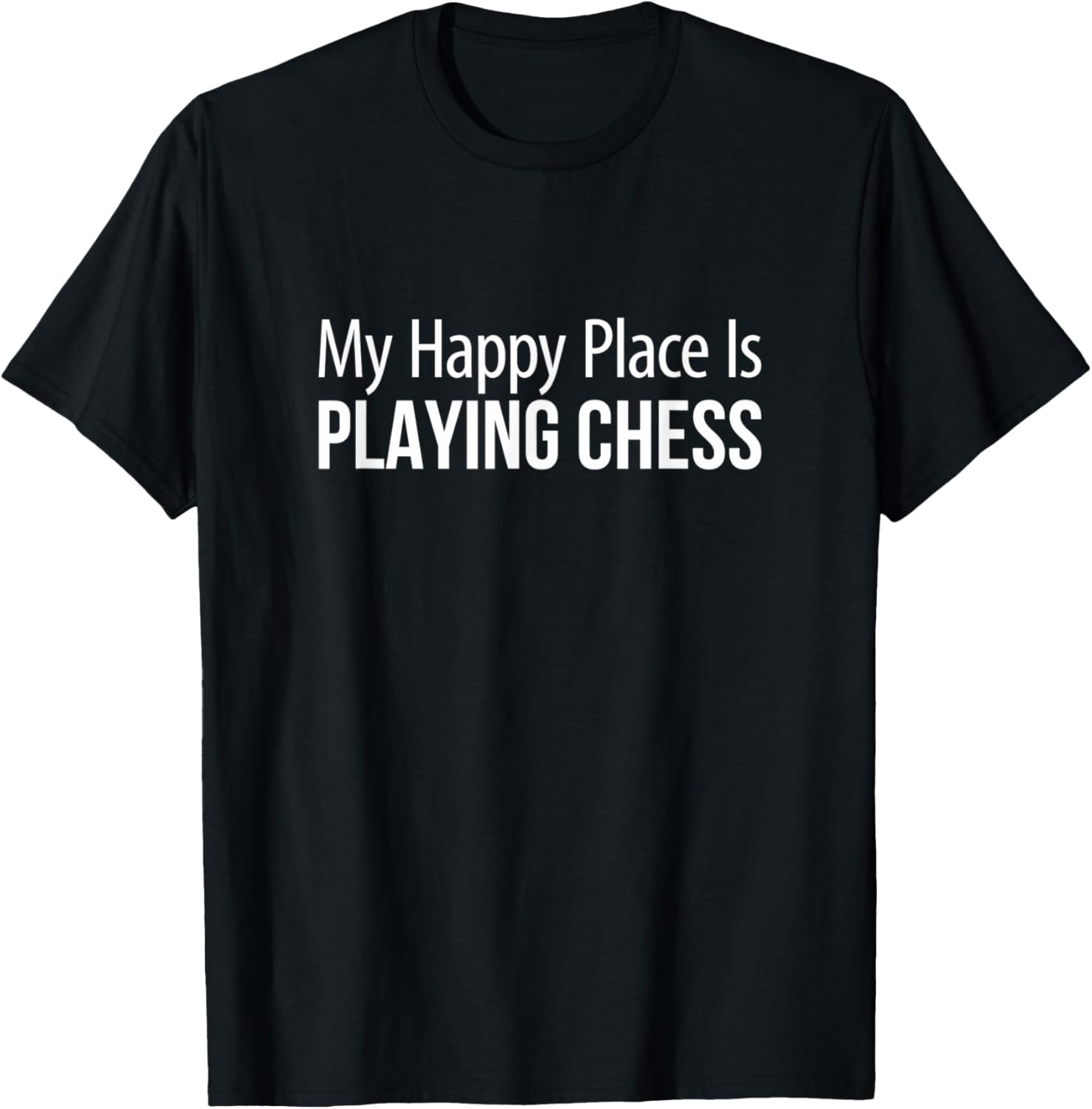 My Happy Place Is Playing Chess - Apparel | Google Shopping Optimized | Perfect Gift Choice