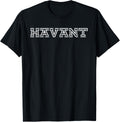 HAVANT - British place name fun for residents and visitors Apparel | Bestseller Style | Perfect Gift Choice