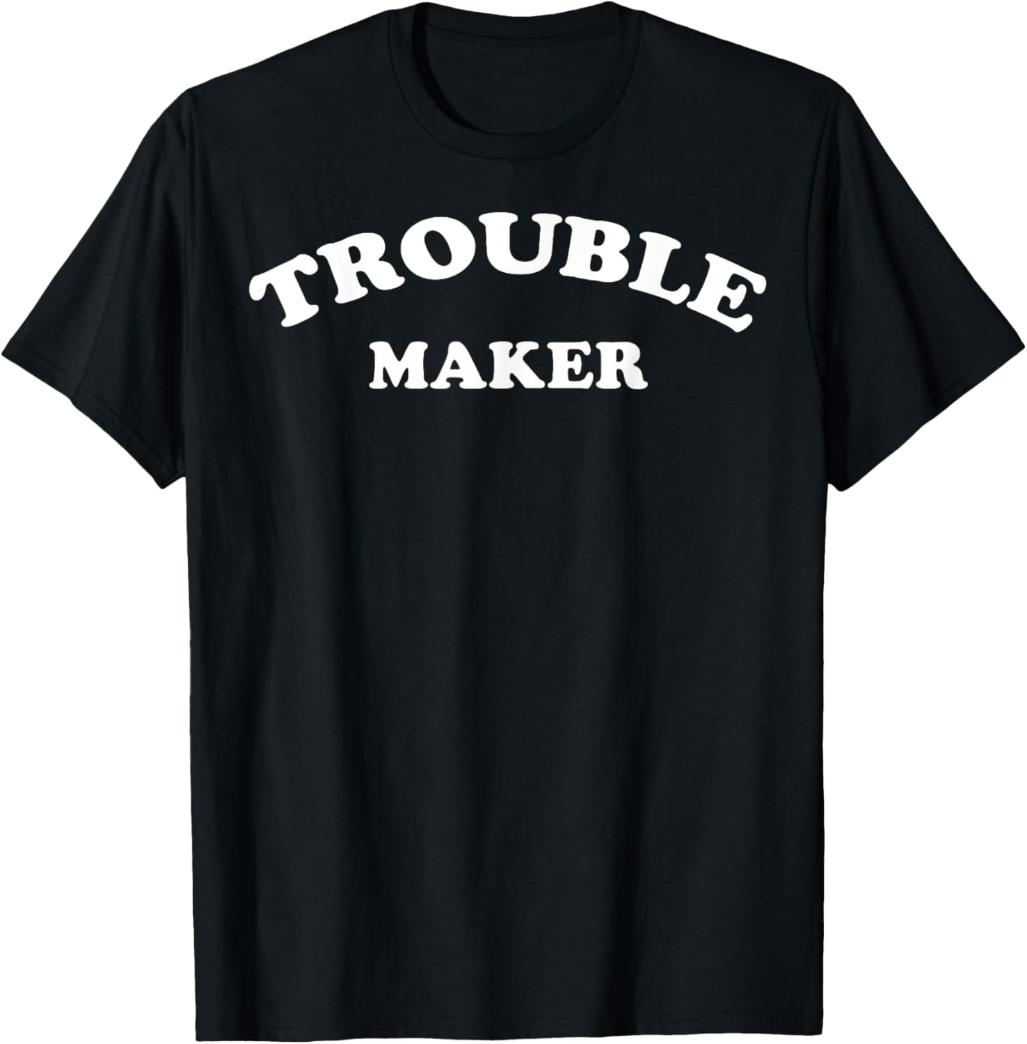 Trendy Trouble Maker Apparel | High Search Volume | Comfort Daily Wear
