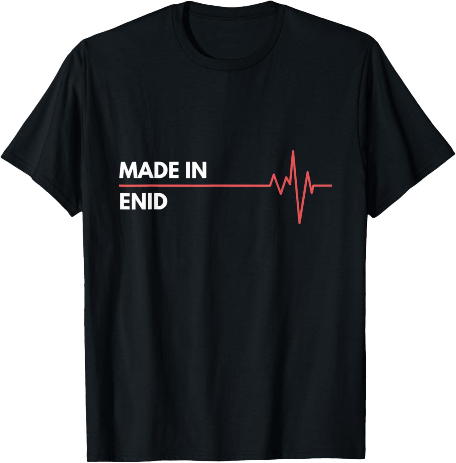Made In Enid Oklahoma Place Of Birth Hometown Apparel | High Search Volume | Aesthetic Casual Look