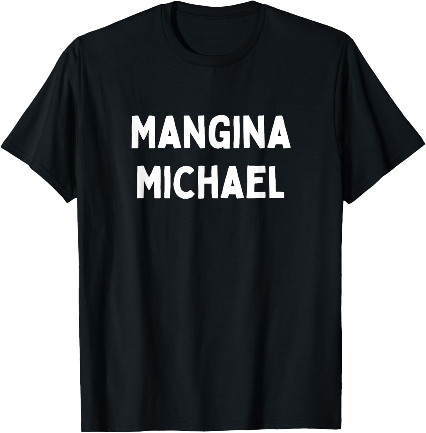 Fun Graphic-Mangina Michael Apparel | Trending 2025