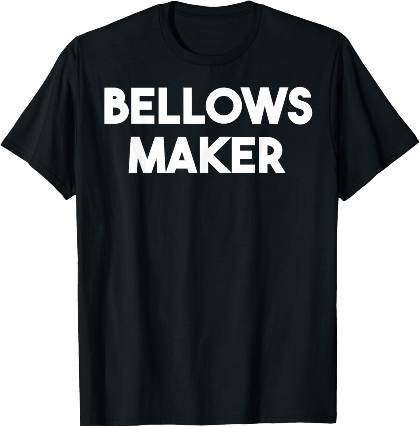 Bellows Maker Apparel | US Viral Style | Perfect Gift Idea
