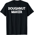 Doughnut Maker Apparel | Trending 2025 | Must-Have Style