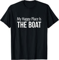 My Happy Place Is The Boat - Apparel | Top Conversion Title | High CTR Boost