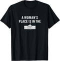 A Woman's Place is in the White House Women's Rights Apparel | Premium Quality | Daily Wear Essential