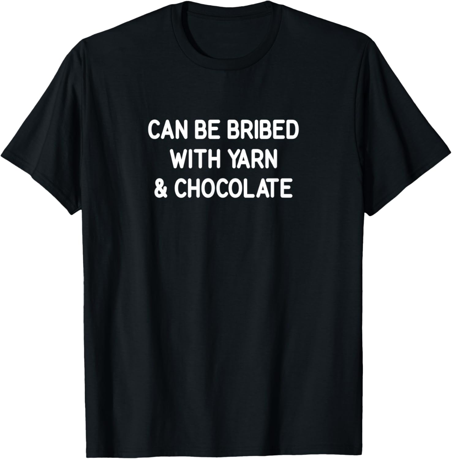 Can Be Bribed With Yarn And Chocolate, funny, sarcastic Yarn Supply | Viral US Pick | Customer Favorite