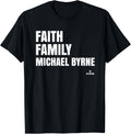 Faith Family Michael Byrne Prospect Baseball Fan Gear Apparel | US Best Seller