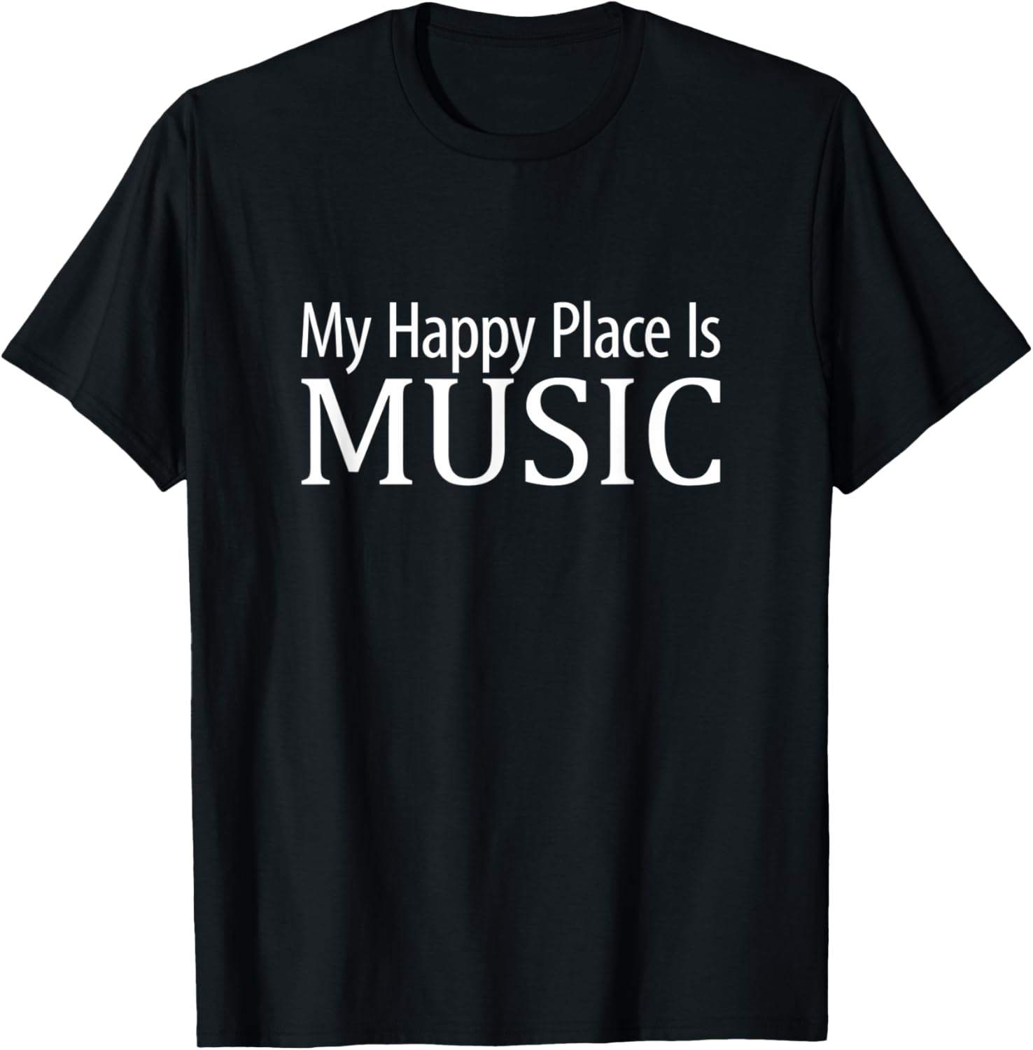 My Happy Place Is Music - Apparel | Top Conversion Title | Perfect Gift Choice