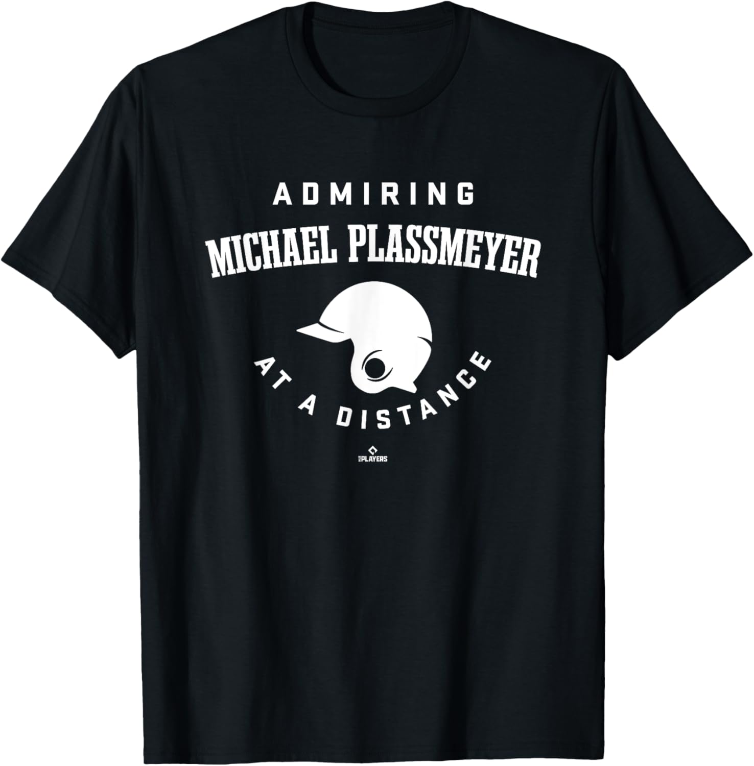 Admiring at a Distance Michael Plassmeyer Prospect Baseball Apparel | Perfect Gift Idea