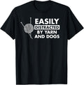 Easily Distracted by Yarn and Dogs Yarn Supply | Premium Quality | Customer Favorite