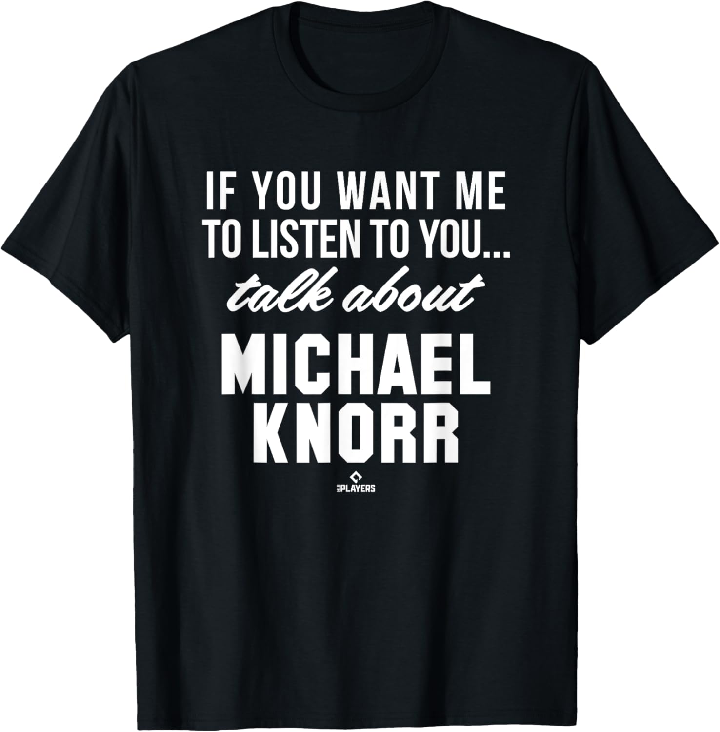 Talk About Michael Knorr Prospect Baseball Fan Gear Apparel | Trending 2025
