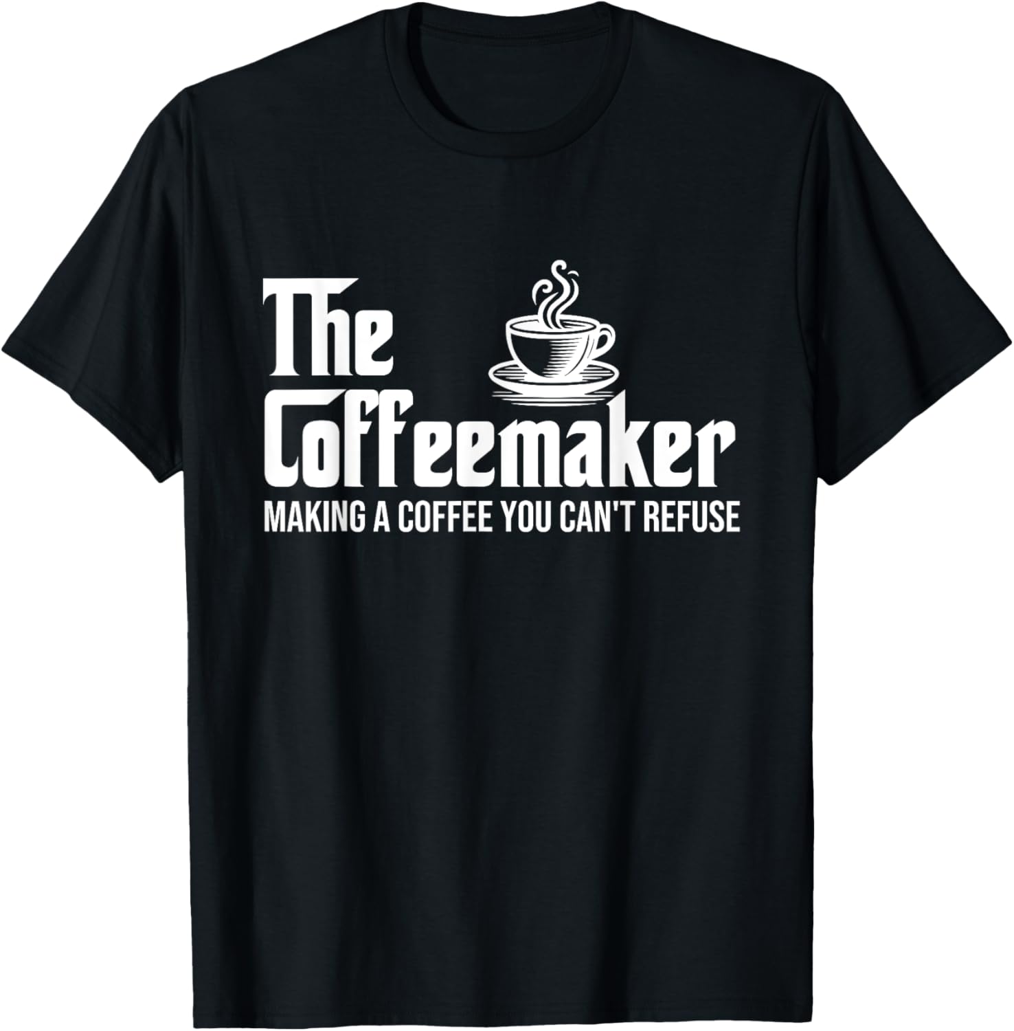 The Coffeemaker - Coffee Lover Caffeine Lover Breakfast Apparel | Trending 2025 | Must-Have Style