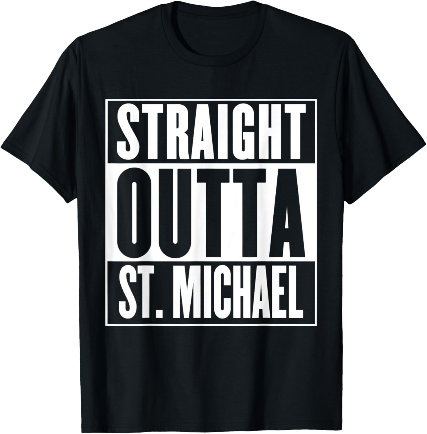 St. Michael - Straight Outta St. Michael Apparel | Trending 2025