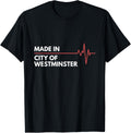 Made In City of Westminster England Place Of Birth Hometown Apparel | Premium Quality | Aesthetic Casual Look