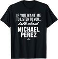 Talk About Michael Perez Prospect Baseball Fan Gear Apparel | Trending 2025