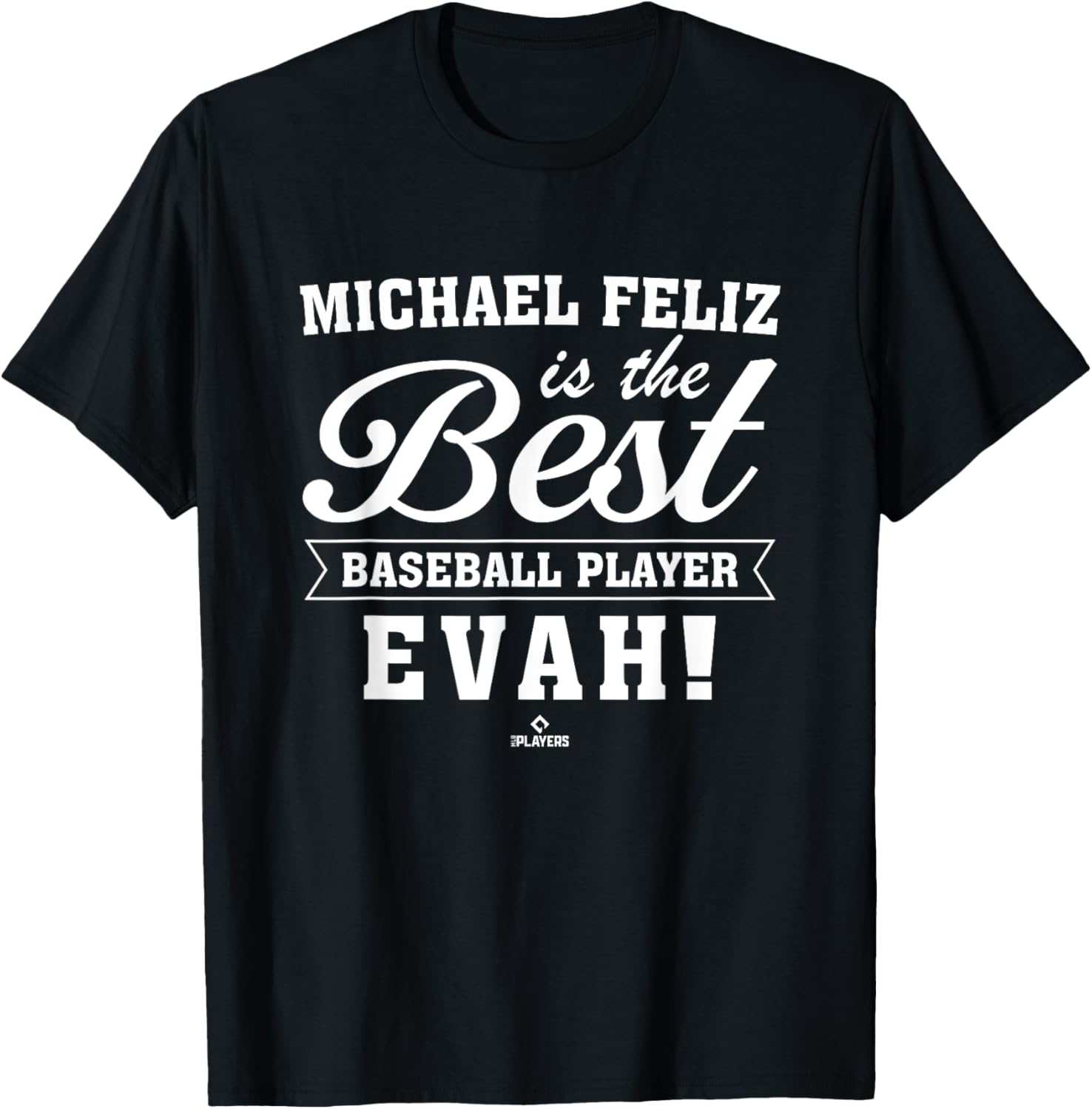 Best Evah Michael Feliz Prospect Baseball Fan Gear Apparel | Perfect Gift Idea