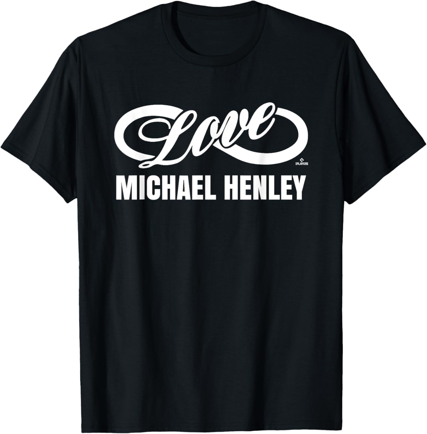 Infinite Love Michael Henley Prospect Baseball Fan Gear Apparel | Perfect Gift Idea