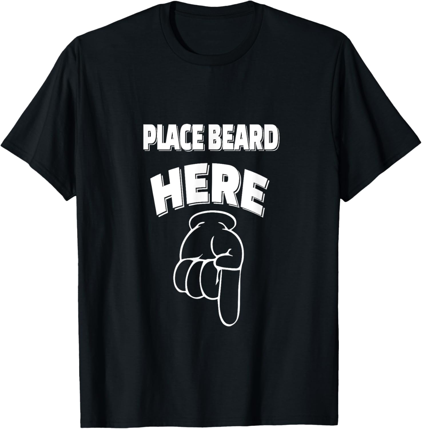 Funny Place beard here T-Shirt T-Shirt | Google Shopping Optimized | High CTR Boost