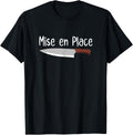 Mise en Place Chef French Knife Cook Cooking Lover Apparel | Top Conversion Title | Top Rated Comfort