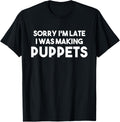 Funny Puppeteer Puppet Maker T-Shirt | US Viral Style | Perfect Gift Idea