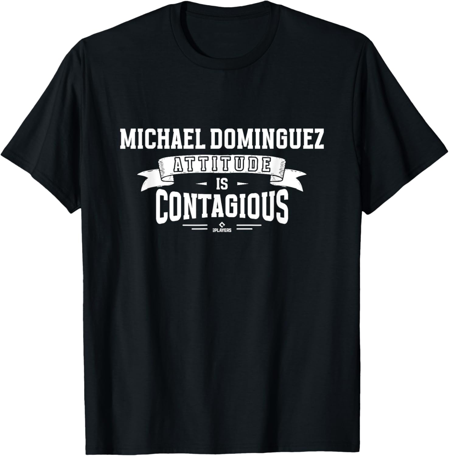Attitude Is Contagious Michael Dominguez Prospect Baseball Apparel | US Best Seller