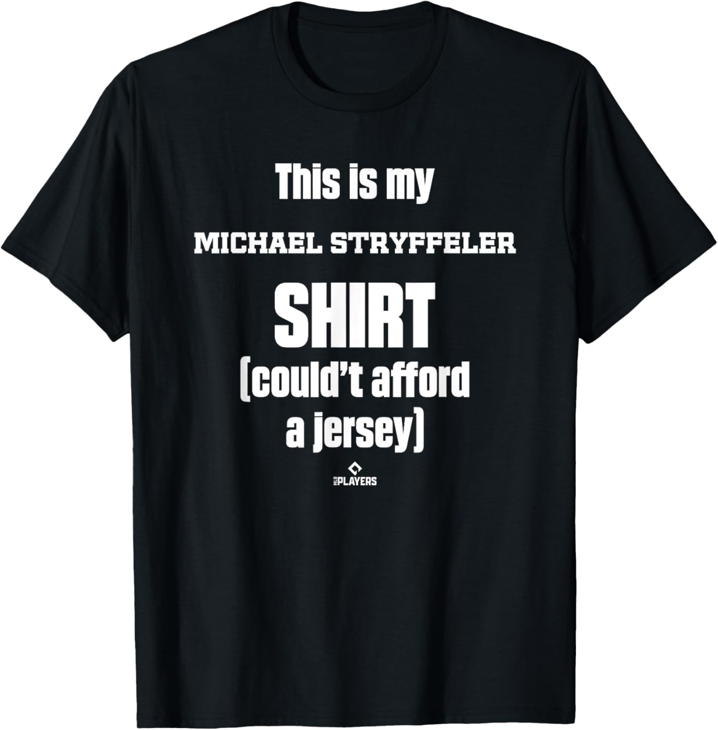 This Is My Shirt Michael Stryffeler Prospect Baseball Fan T-Shirt | Everyday Casual Wear
