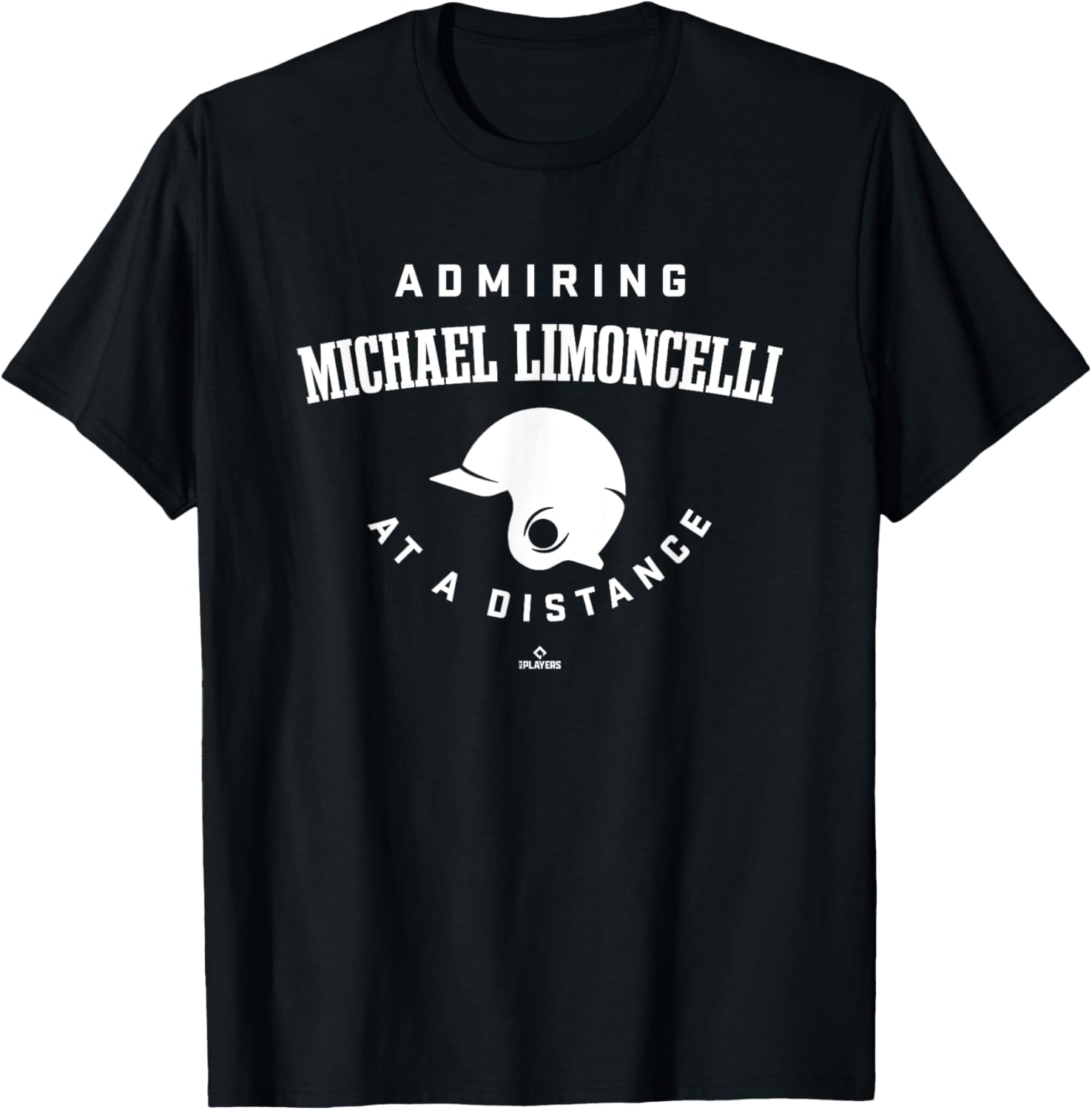 Admiring at a Distance Michael Limoncelli Prospect Baseball Apparel | Perfect Gift Idea