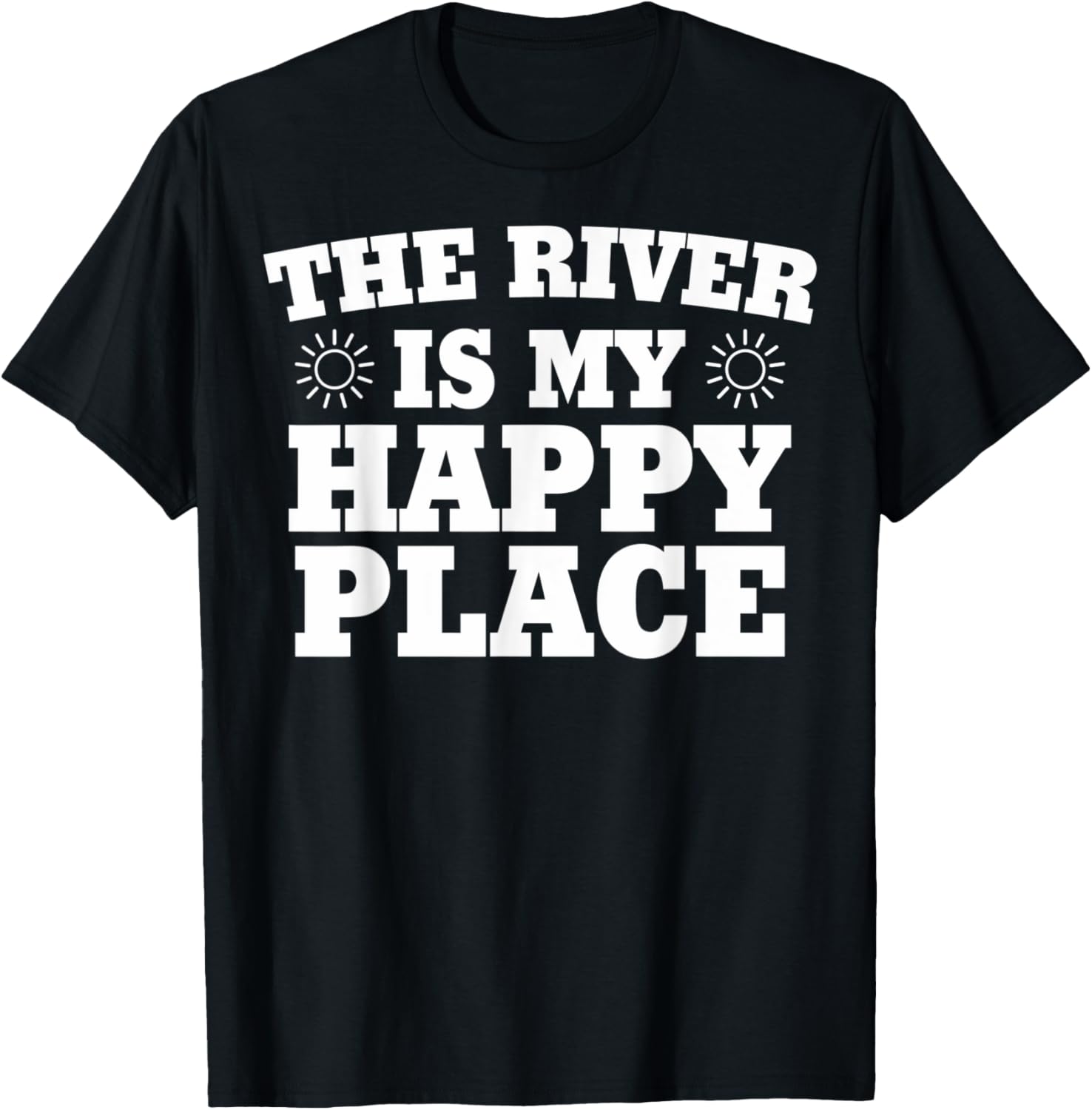 River Lovers The River Is My Place River House Apparel | Google Shopping Optimized | High CTR Boost