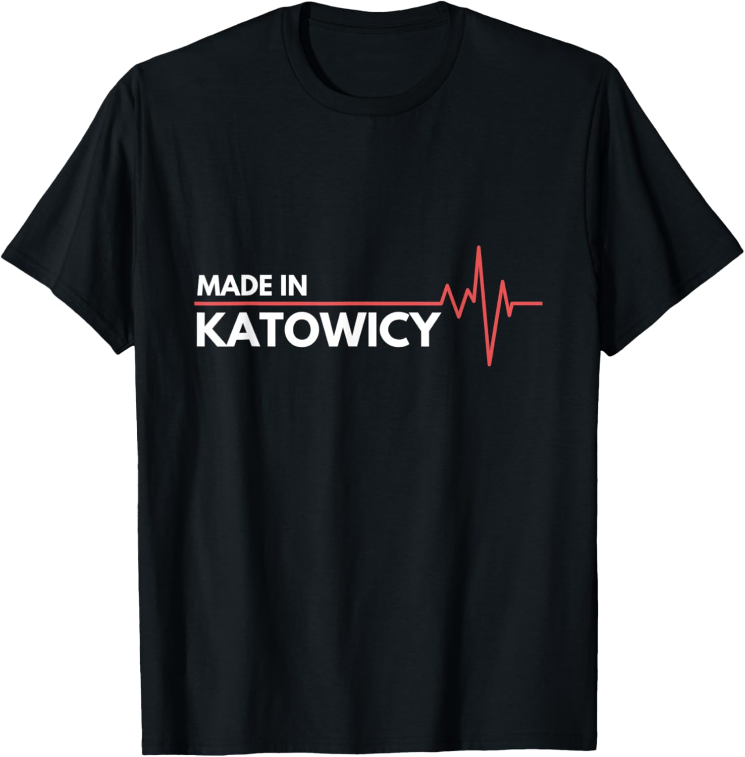Made In Katowicy Place Of Birth City Apparel | Bestseller Style | Customer Favorite